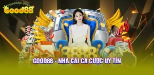 1. Good88 - Nhà cái cá cược uy tín_1